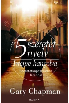 Az 5 szeretetnyelv: Istenre hangolva (e-könyv)