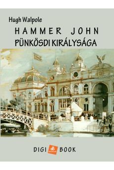 Hammer John pünkösdi királysága (e-könyv)