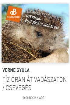 Tíz órán át vadászaton (e-könyv)