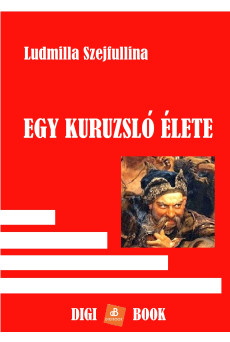 Egy kuruzsló élete (e-könyv)