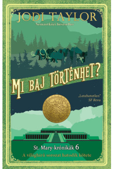 Mi baj történhet? - St. Mary-krónikák 6.