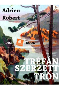 Tréfánszerzett trón (e-könyv)