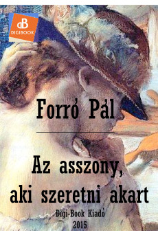 Az asszony, aki szeretni akart (e-könyv)