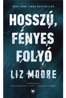 Hosszú, fényes folyó