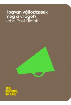 Hogyan változtassuk meg a világot? (e-könyv)