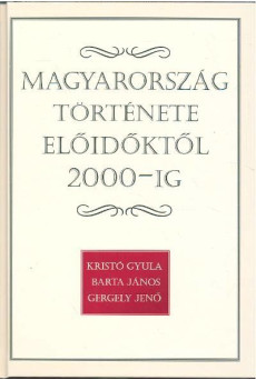 Magyarország története előidőktől 2000-ig