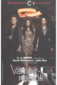 Vámpírnaplók - Stefan naplója 3. - Sóvárgás /Puha