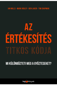 Az értékesítés titkos kódja - Mi különbözteti meg a győzteseket? (e-könyv)