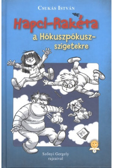 Hapci-rakéta a Hókuszpókusz-szigetekre