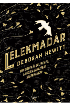 Lélekmadár - Minden világ beleremeg, amikor a varázslat szárnyra kap