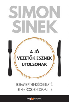 A jó vezetők esznek utolsónak (e-könyv)