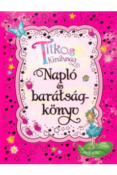 Titkos királyság - Napló és barátságkönyv (6. utánnyomás)
