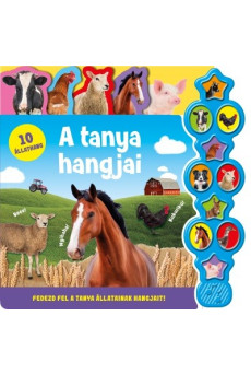 Hallgasd meg a hangomat! - A tanya hangjai