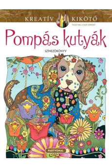 Pompás kutyák - Kreatív kikötő