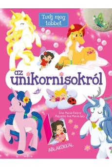 Tudj meg többet az unikornisokról