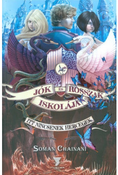 Jók és Rosszak Iskolája 2. - Itt nincsenek hercegek