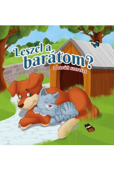 Leszel a barátom? - A baráti szeretet