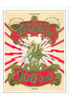 A tetoválás 100 éve