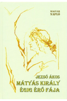 Mátyás király égig érő fája