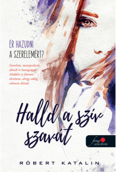 Halld a szív szavát