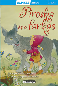 Piroska és a farkas - Olvass velünk! (1. szint)
