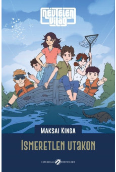 Ismeretlen utakon - Névtelen Világ