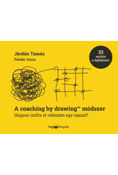 A coaching by drawing™ módszer - Hogyan indíts el változást egy rajzzal?