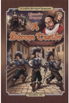 A három testőr - Az irodalom klasszikusai képregény