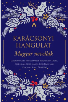 Karácsonyi hangulat - Magyar novellák §K