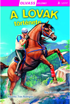 A lovak története - Olvass velünk! (3. szint)