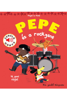 Pepe és a rockzene - Kis zenélő könyveim