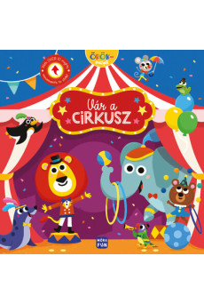 Örökmozgók - Vár a cirkusz