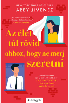 Az élet túl rövid, hogy ne merj szeretni (e-könyv)