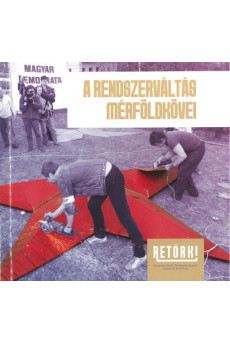 A rendszerváltás mérföldkövei