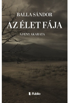 Az élet fája - A fény akarata