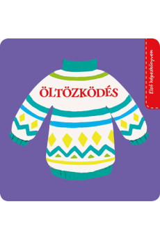Első képeskönyvem - Öltözködés