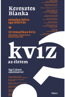 Kvíz az életem - Minden hétre egy kihívás