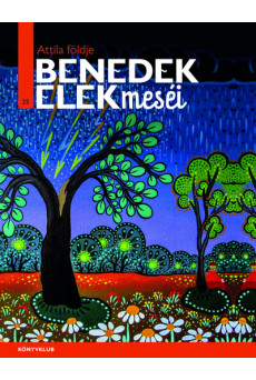 Attila földje - Benedek Elek meséi 25.