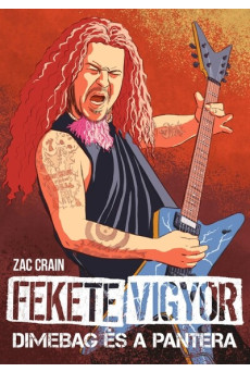 Fekete vigyor - Dimebag és a Pantera