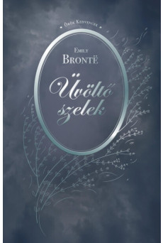 Üvöltő szelek - Örök kedvencek