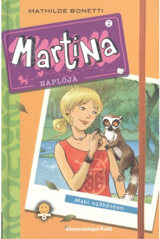 Martina naplója 2. - Maki szökésben