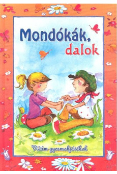 Mondókák, dalok /Vidám gyermekjátékok
