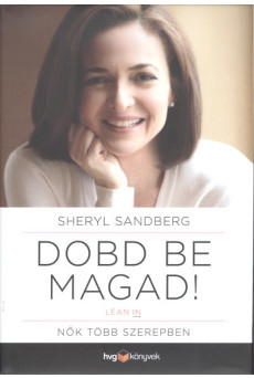 Dobd be magad! - Lean In! /Nők több szerepben