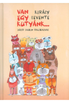 Van egy kutyánk...