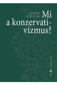 Mi a konzervativizmus?