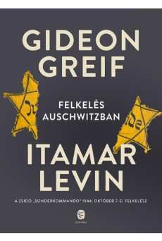 Felkelés Auschwitzban /A zsidó 