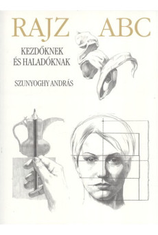 Rajz abc /Kezdőknek és haladóknak