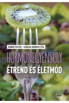 Hormonegyensúly étrend és életmód