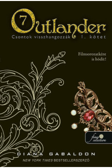 Outlander 7. - Csontok visszhangozzák 1. (puha)