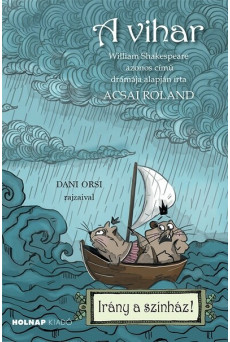 A vihar - Irány a színház!